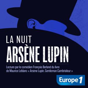 La nuit d'Arsène Lupin by Europe 1