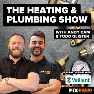 The Heating & Plumbing Show by Fix Radio