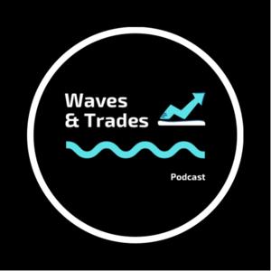 Waves & Trades