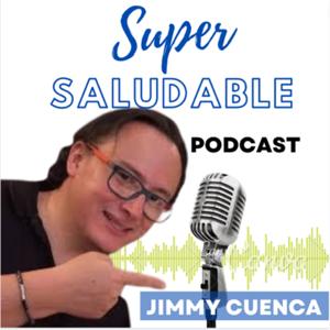 SÚPER SALUDABLE PODCAST