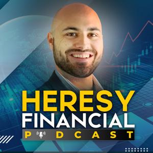 The Heresy Financial Podcast