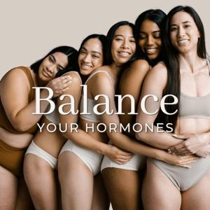 Balance Your Hormones
