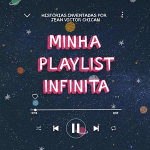 Minha Playlist Infinita