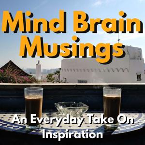 Mind Brain Musings