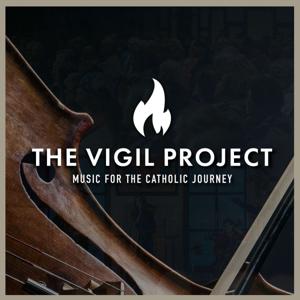 The Vigil Project - Music for the Catholic Journey