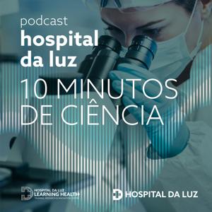 10 minutos de ciência no Hospital da Luz