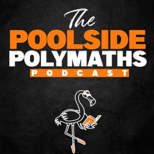 The Poolside Polymaths