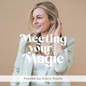 Meeting Your Magic