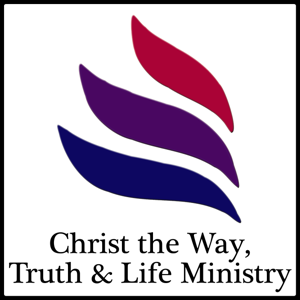 CWTLM - Christ the Way, Truth & Life Ministry