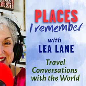 Places I Remember with Lea Lane by Lea Lane