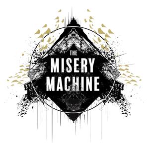 The Misery Machine