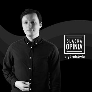 Śląska Opinia o górnictwie