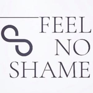 Feel No Shame