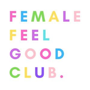 Female Feel Good Club