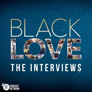 Black Love: The Interviews by Tommy Oliver, Codie Elaine Oliver, Black Love Podcast Network