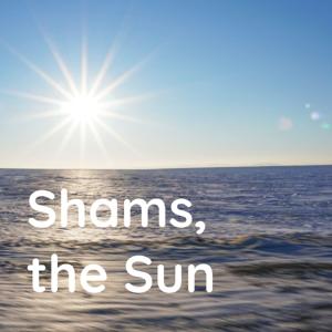 Shams, the Sun