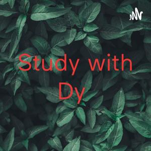 Study with Dy