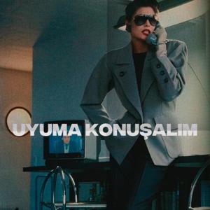 Uyuma konuşalım