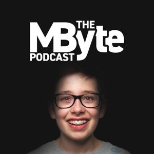 The MByte Podcast