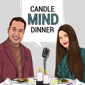 Candle Mind Dinner - Der Mindset Podcast