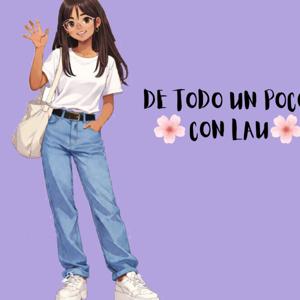 De todo un poco con lau