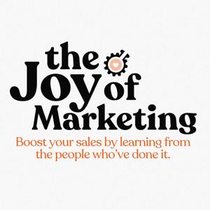 The Joy of Marketing