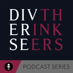 Diverse Thinkers Podcast Series