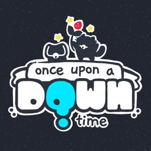 Once Upon a Down Time Podcast