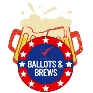 Ballots & Brews