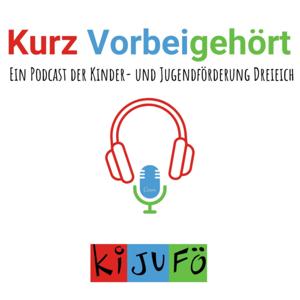 Kurz Vorbeigehört - Ein Podcast der Kinder- und Jugendförderung Dreieich