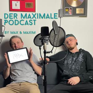 Der MAXimale Podcast