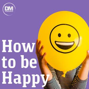 How to be Happy