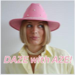 DAZE with AZE