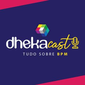 dhekacast - Tudo sobre BPM