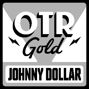 Yours Truly, Johnny Dollar | Old Time Radio