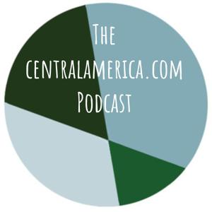 The centralamerica.com Podcast