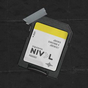 Siguiente Nivel Podcast