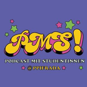 PMS (Podcast Mit Studentinnen)