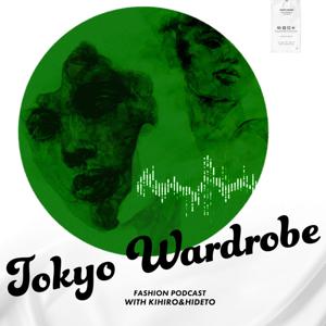 TOKYO WARDROBE ファッショントーク by トーキョーワードローブ