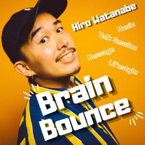 Hiro WatanabeのBrain Bounce