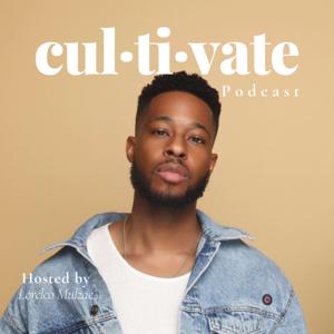 Cultivate Podcast