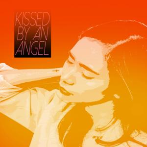 Kissed by an Angel