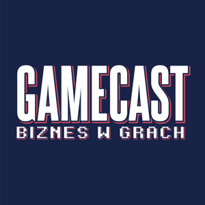 GameCast - Biznes w Grach