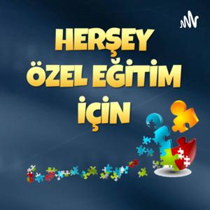 Herşey ÖZEL EĞİTİM İçin