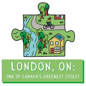 London, ON: One of Canada’s Greenest Cities?