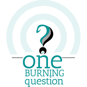 The One Burning Question