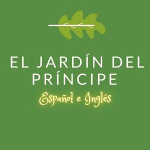 El Jardín Del Príncipe