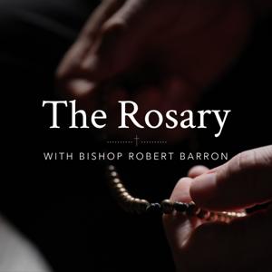 The Rosary with Bishop Robert Barron by Bishop Robert Barron