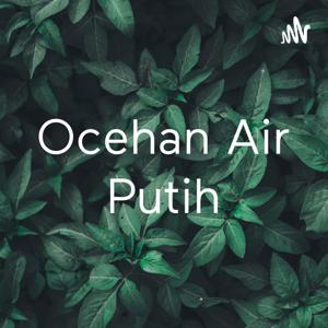 Ocehan Air Putih