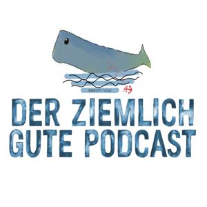 Der ziemlich gute Podcast